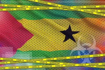 Sao Tome and Principe flag and Covid-19 quarantine yellow tape. Coronavirus or 2019-nCov virus...