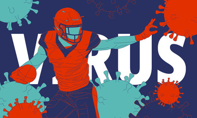 The illustration of  american football player surrounded by a virus.