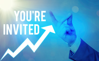 Conceptual hand writing showing You Re Invited. Concept meaning make a polite friendly request to...