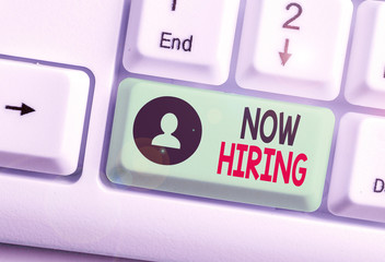 Conceptual hand writing showing Now Hiring. Concept meaning finding evaluating working relationship...