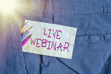 Word writing text Live Webinar. Business photo showcasing presentation lecture or seminar...