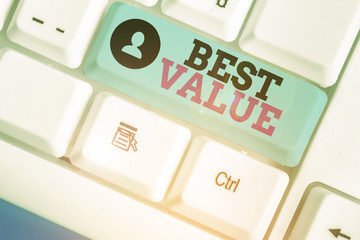 Conceptual hand writing showing Best Value. Concept meaning most advantageous combination of cost...