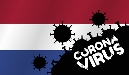 Coronavirus in Netherlands. Flag of Netherlands, words Corona Virus and virus silhouette