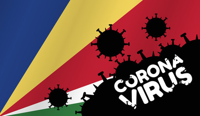 Coronavirus in Seychelles Flag of Seychelles, words Corona Virus and virus silhouette