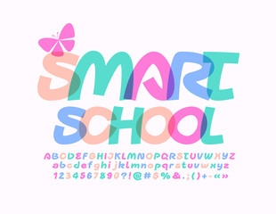 Vector bright sign Smart School with butterfly. Transparent colorful Font. Creative Alphabet Letters and Numbers