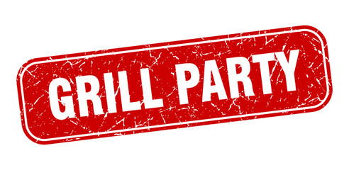 grill party stamp. grill party square grungy red sign.