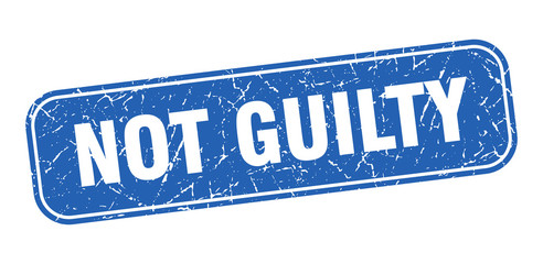 not guilty stamp. not guilty square grungy blue sign.