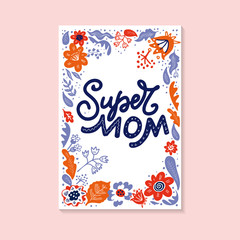 Mom is the best hand drawn vector lettering. phrase inside floral frame drawing. inspirational inscription for mother's day. Border with flowers. Women's day greeting card template