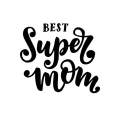 Vector hand drawn lettering motivational and inspirational quote - Happy Mother's day. Calligraphic poster. Postcard, print design with flowers