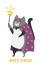 Obraz na płótnie Canvas Cute cat in a wizard's cape with a magic wand in hands. Postcard with the inscription Make a wish. Vector illustration