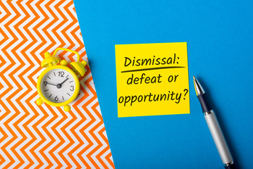 Dismissal - defeat or new opportunity - question. illustration for motivational article on...