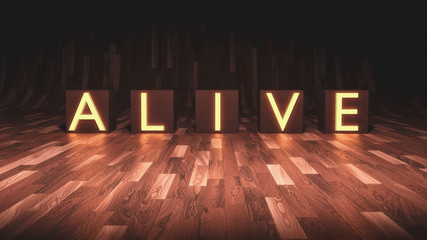 Alive - glowing blocks on a wooden background with room for text