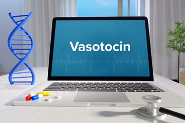 Vasotocin – Medicine/health. Computer in the office with term on the screen. Science/healthcare