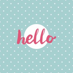 Hello pink vector sign in frame on mint green background with white polka dots