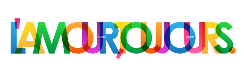 Banni&egrave;re typographique vecteur L'AMOUR TOUJOURS