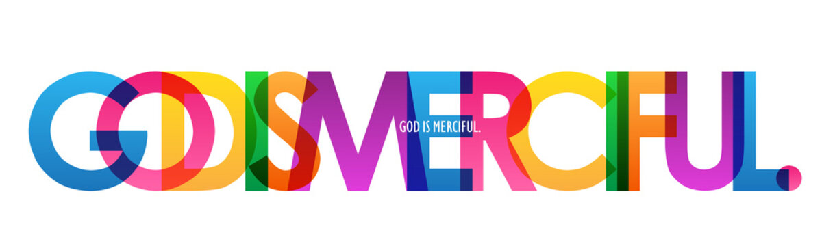 GOD IS MERCIFUL. Colorful Vector Typography Banner