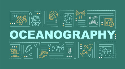 Oceanography word concepts banner. Underwater environment. Oceanology science. Infographics with linear icons on green background. Isolated typography. Vector outline RGB color illustration