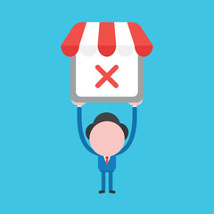 Vector illustration of businessman character holding up shop store icon with x mark.