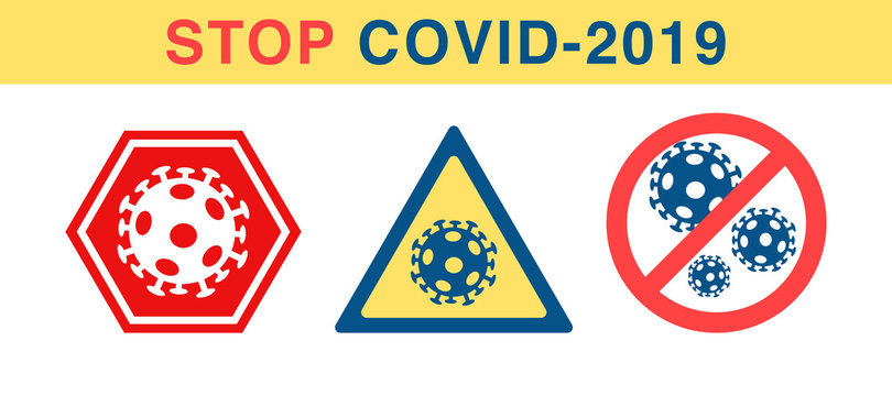 Vector Anti Coronavirus Sign. Stop Corona Red Alert Circle, Yellow Triangle With Virus. 