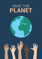 Save the Planet vector card with hands. People help and take care of the Earth. Vector template with the globe for Earth Day. Save the World concept, April 22