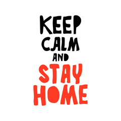 Naklejka premium Keep calm and and Stay Home lettering Coronavirus prevention poster. black white red Vector illustration. Coronavirus Creative poster concept. Home Quarantine illustration. Vector.