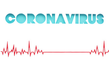inscription coronavirus cut out of white paper on blue textured paper and red out of paper stopping heart pulse. Isolate The concept of a return to life after coronavirus..