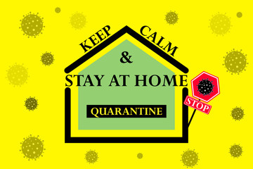 Coronavirus Covid-19, quarantine. Keep calm and stay at home - quote. Stay at home to reduce risk of infection and spreading the virus.  Vector illustration. Stop coronavirus
