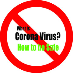 what Corona Virus How to be safe