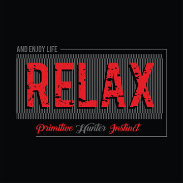stock vector relax and enjoy life slogan for t-shirt printing design and various jobs typography vector