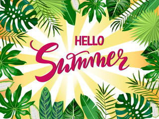 Fototapeta na wymiar hand drawn lettering Hello Summer with tropical leaves, palms, monstera leaf, floral background. Red text on striped background for banner, flyer, greeting card, post, a print for a tshirt