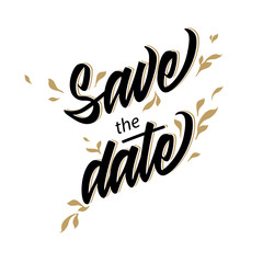 Save the date card. Brush pen hand drawn calligraphy. Lettering with floral elements. 