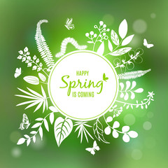 Beautiful floral card, round with text Happy Spring is coming. White silhouettes of leaves, flowers, caterpillar, butterflies. Background for wedding invitation, birthday, holiday. Vector illustration
