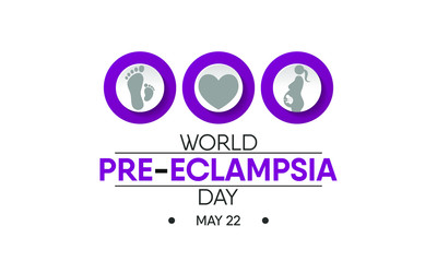 Vector illustration on the theme of World Preeclampsia day observed every year on May 22nd.