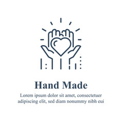 Handmade concept, manually made, handcraft product, hands holding heart, volunteer event, nonprofit foundation