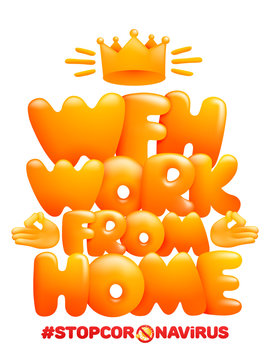WFH - Work From Home Acronym Poster. 3d Cartoon Style. Coronavirus Protection. Vector Illustration