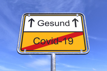 Obraz premium 3d Illustation - Ortsschild - Ortstafel - covid-19 - Gesund - Coronavirus