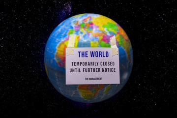 The world, temporarily closed due to COVID 19