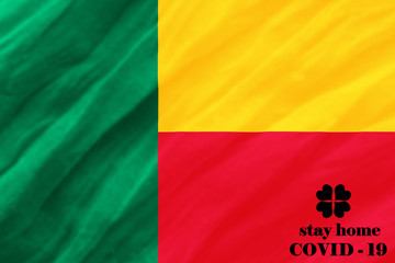 Stay Home . Coronavirus epidemic, word COVID-19. COVID-19 infection concept. Benin