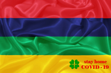 Stay Home . Coronavirus epidemic, word COVID-19. COVID-19 infection concept.Mauritius