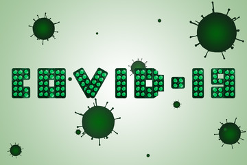 Fototapeta na wymiar Inscription COVID-19 made from green pills and coronavirus bacteria on the background. Horizontal frame