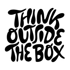 Think outside the box- hand drawn lettering.