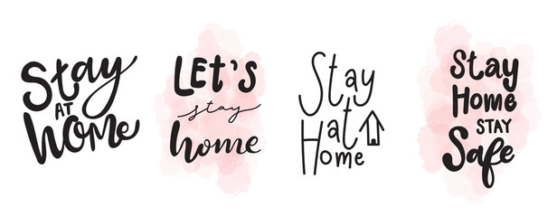 Fototapeta na wymiar Let's stay home, Stay at home, Stay home stay safe doodle calligraphy design for Self isolation and quarantine campaign to protect yourself and save lives from virus and decease. Vector illustration.