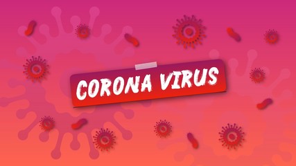 Corona virus text with artificial background