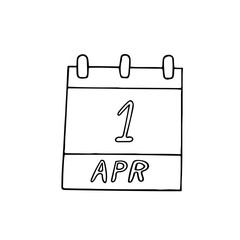 calendar hand drawn in doodle style. April 1. All Fool's Day, International Bird. date. icon, sticker, element