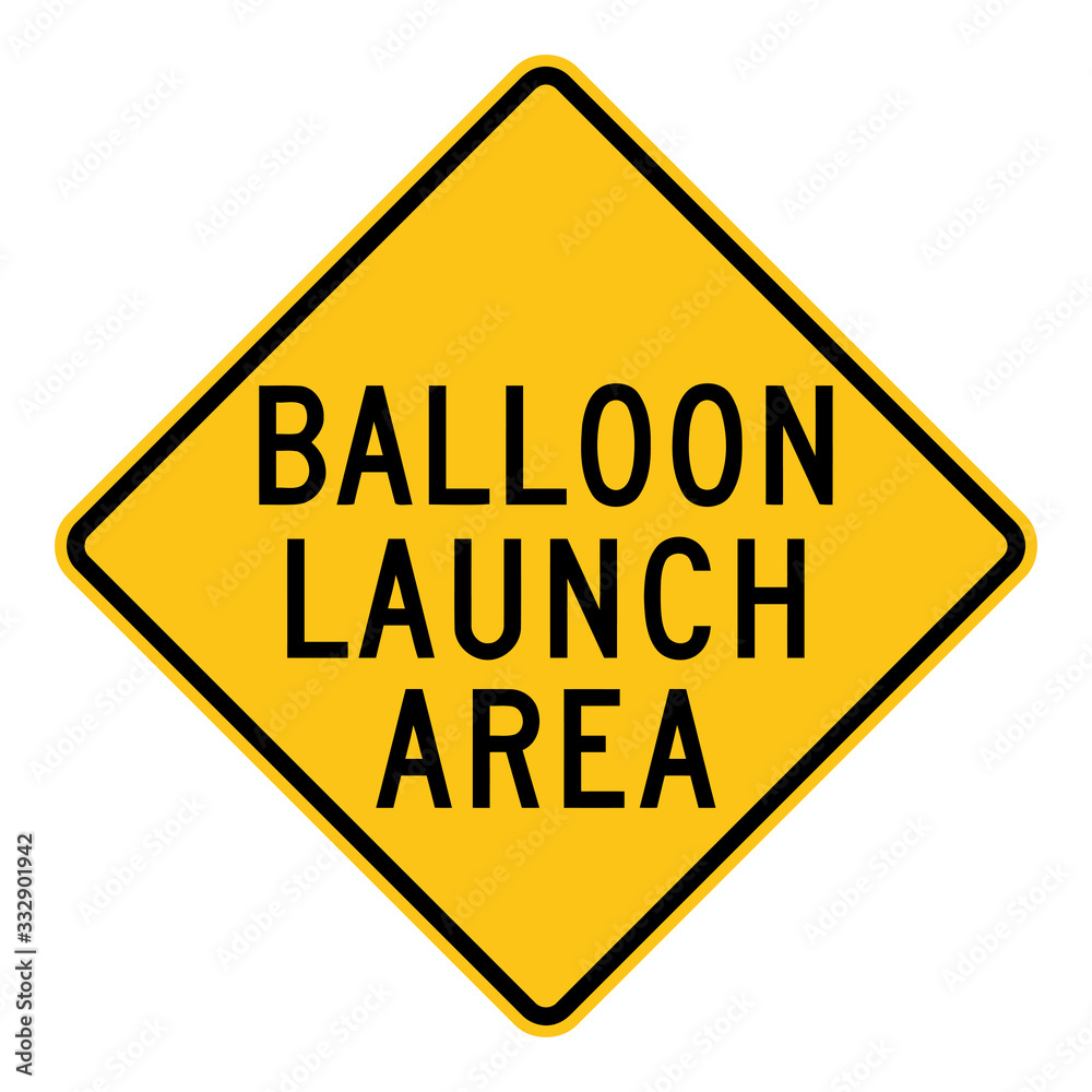 Wall mural Balloon Launch Area Road Sign Clipart