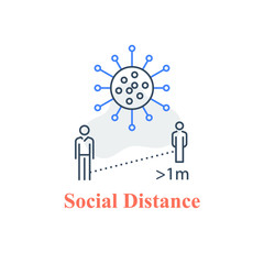 Social distance, keep away, avoid contact, self isolation
