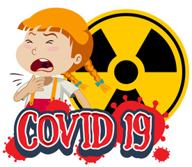 Covid 19 sign template with sick girl coughing