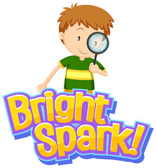 Font design for word bright spark with cute boy