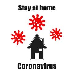 Stay at home, stop сoronavirus concept. Coronavirus bacteria icon, 2019-nCoV around the house. Symbol of a fight with COVID-19, MERS-Cov, novel coronavirus. Vector quarantine sign.