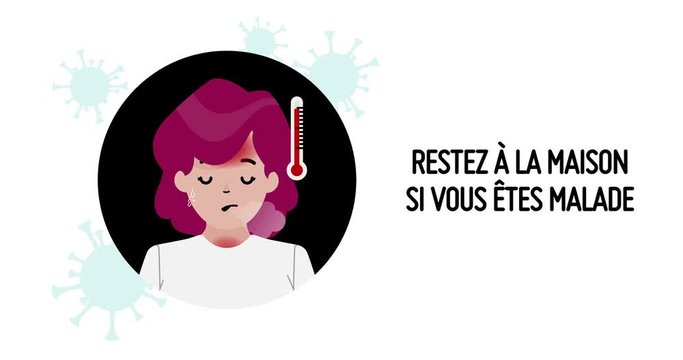 Coronavirus tips: How to slow the spread of COVID-19 Stay home if you're sick_French language. Prevention animation illustration.